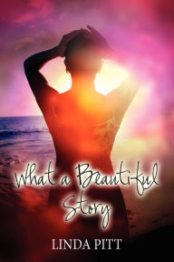 What A Beautiful Story
