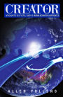 Creator: Apocalyptic Sci-Fi Epic, Earth's Human Behavior Confronted