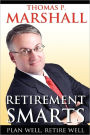 Retirement Smarts: Plan Well, Retire Well