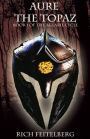 Aure, the Topaz: Book 1 of the Aglaril Cycle