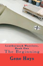 Leatherneck Warriors, Book One: The Beginning