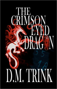 Title: The Crimson-Eyed Dragon, Author: Ronnell D Porter