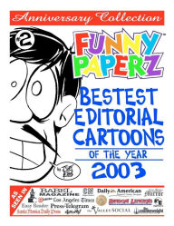 Title: FUNNY PAPERZ #2 - Bestest Editorial Cartoons of the Year - 2003, Author: Joe King