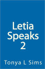 Letia Speaks 2