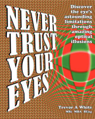 Never Trust Your Eyes