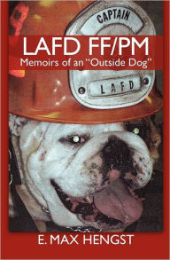 Title: Lafd Ff/PM: Memoirs of an 