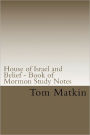 House of Israel and Belief - Book of Mormon Study Notes