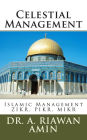Celestial Management: Islamic Management Wisdom for All Human Beings