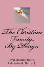 The Christian Family by Design