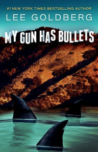 My Gun Has Bullets (Charlie Willis Series #1)