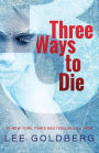 Three Ways to Die