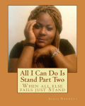 Alternative view 1 of All I Can Do Is Stand Part Two: When all else fails just Stand