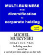 MULTI-BUSINESS from diversification to corporate holding