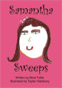 Samantha Sweeps