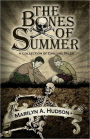 The Bones of Summer: a collection of chilling tales