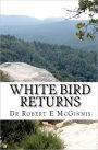 White Bird Returns