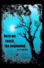 Here We Reach the Beginning: The Poetry of Frank DeF