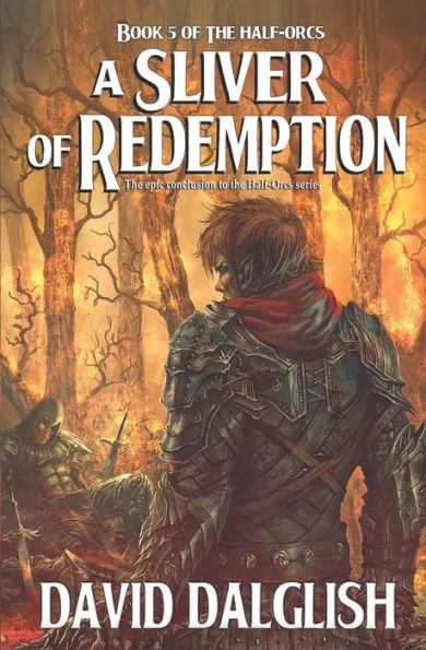 A Sliver of Redemption (Half-Orcs Series #5)