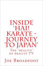 Inside 'Hai! Karate - Journey to Japan'
