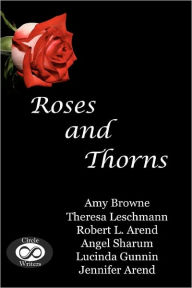 Roses and Thorns