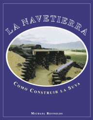 Title: La Navetierra Como Construir La Suya, Author: Michael Reynolds