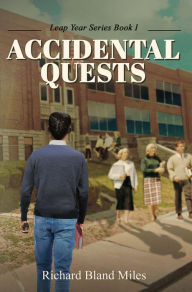 Title: ACCIDENTAL QUESTS, Author: Richard Miles