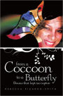 From A Coccoon To A Butterfly: Shame that kept me captive