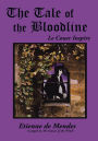 The Tale of the Bloodline: Le Couer Inspire