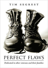 Title: Perfect Flaws, Author: Tim Segrest