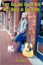 Puppy Dogs And Country Girls Don'T Belong On City Streets