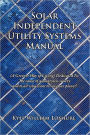 Solar Independent Utility Systems Manual