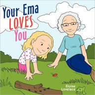 Title: Your Ema Loves You, Author: Eloise Lovelace