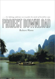 Title: Project Download, Author: Robert Wann