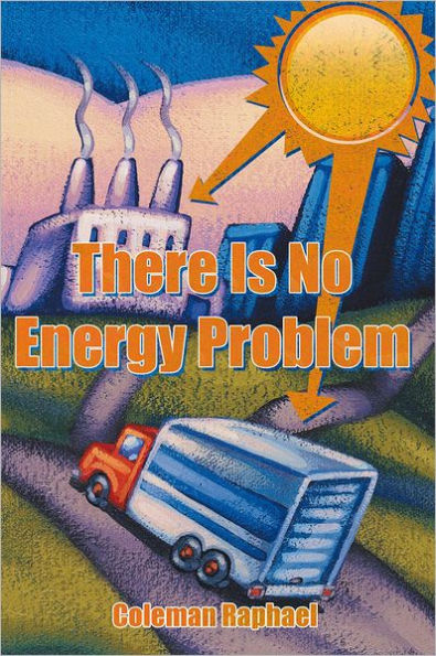 There Is No Energy Problem