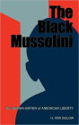 The Black Mussolini