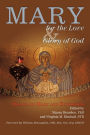 Mary For The Love And Glory Of God