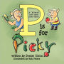 P Is For Picky