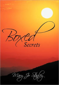 Title: Boxed Secrets, Author: Mary Jo Stanley