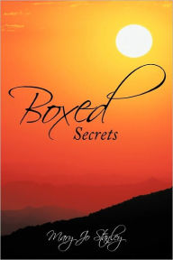Title: Boxed Secrets, Author: Mary Jo Stanley