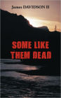 Some Like Them Dead