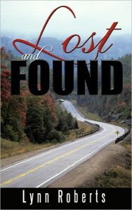 Title: Lost and Found, Author: Lynn Roberts