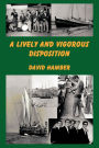 A Lively And Vigorous Disposition