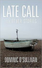Late Call And Other Stories