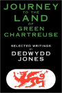 Journey To The Land Of Green Chartreuse