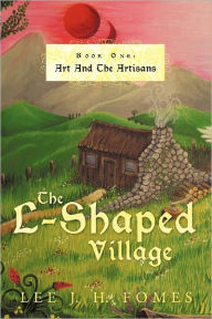 The L-Shaped Village Book One