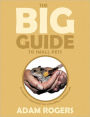 The Big Guide to Small Pets: A Modern Approach for a Healthy, Fulfilled Pet.