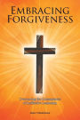 Embracing Forgiveness: Overcoming the Consequences of Ineffective Leadership