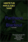 Pantheon In Blackout