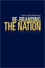Re-Branding The Nation