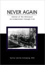 Never Again: Echoes of the Holocaust as Understood Through Film